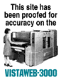 This site has been proofed for accuracy on the VISTAWEB-3000